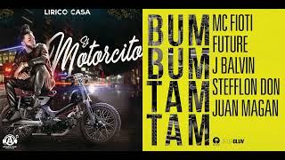 El Motorcito X Bum Bum Tam Tam Mashup  Lirico En La Casa MC Fioti J Balvin [upl. by Inig454]