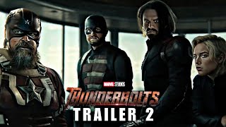 Thunderbolts  Trailer 2  Marvel Studio [upl. by Herring160]