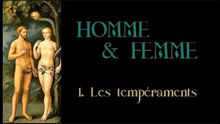 Homme amp Femme 1 Tempéraments [upl. by Ahsinahs]