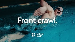 How to Swim Front Crawl  Nuffield Health [upl. by Reniti]