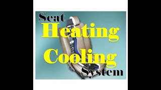 How Seat Heating and Cooling System Works [upl. by Roee266]