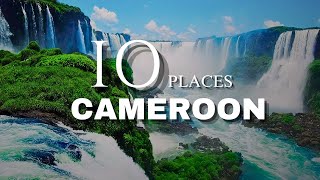 Top 10 Best Places To Visit In Cameroon  Cameroons BEST Kept Secret for Amazing Vacations  2024 [upl. by Tugman]