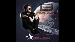 ASTRAL RADIO SHOW 024 CARLOS BELATII [upl. by Adnuahsal]