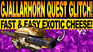 Destiny 2  NEW GJALLARHORN QUEST GLITCH How To Get FAST amp EASY EXOTIC Cheese 30th Anniversary [upl. by Malas142]