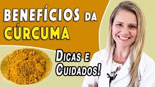 Benefícios da Cúrcuma  Para Que Serve e Como Usar TEM EFEITOS COLATERAIS [upl. by Sirroned116]