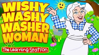 Wishy Washy Washer Woman ♫ Silly Dance Songs for Children ♫ Kids Camp Songs ♫ The Learning Station [upl. by Alyks684]