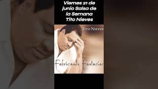 Tito Nieves  Fabricando Fantasías salsa [upl. by Kus]