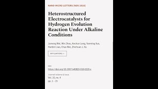 Heterostructured Electrocatalysts for Hydrogen Evolution Reaction Under Alkaline Cond  RTCLTV [upl. by Eekcaj]