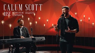 Calum Scott  Rise Acoustic Live [upl. by Suidaht]