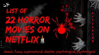 20 Horror Movies to Watch When You Want a Good Scare  NETFLIX MOVIES  AI TECH LAB [upl. by Napra]