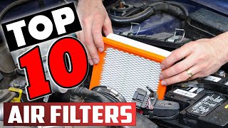 Best Engine Air Filter 2024 Top 10 Engine Air Filter Review [upl. by Bachman]