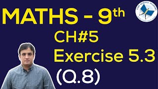 9th Class Maths solutions ch 5 Exercise 53 Q8  FAST MATHEMATICS TUTORIALS [upl. by Arny]