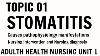 Stomatitis  adult health nursing unit 1 topic 1 [upl. by Htidirem]