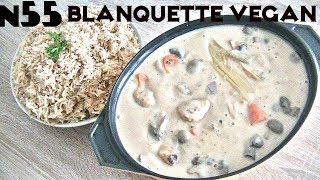 n55 blanquette vegan [upl. by Ihcego918]