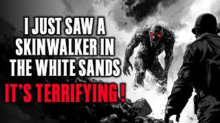 I just saw a SKINWALKER in the WHITE SANDS  Its TERRIFYING [upl. by Paulsen]