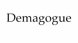 How to Pronounce Demagogue [upl. by Clo]