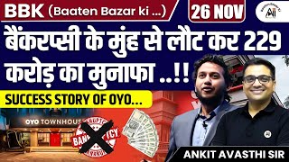 From Bankruptcy Scare to ₹229 Crore Profit The Inspiring Success Story of OYO  By Ankit Sir [upl. by Katee]