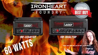 IRONHEART Foundry  LEADTOP amp DUALTOP 60 Watt heads and ltd edition rigs [upl. by Ocsic]