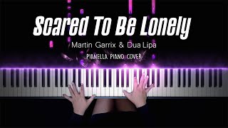 Martin Garrix amp Dua Lipa  Scared To Be Lonely  Piano Cover by Pianella Piano [upl. by Sievert]