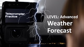 Teleprompter Practice  Advanced  Weather forecast [upl. by Nynahs]