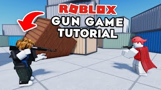 How To Make A Gun Game Roblox Studio  Tutorial [upl. by Dygal]