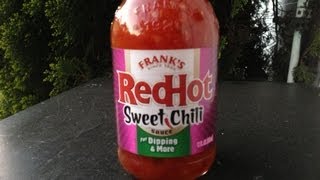 Franks RedHot Sweet Chili Sauce Review [upl. by Nitsugua]