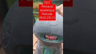 TEST Ponceuse excentrique Parkside PEXS 270 C3 [upl. by Rutra]