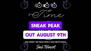 TIME SNEAK PEAK OUT AUGUST 9TH BE READY music musica newmusic newmusicalert teaser [upl. by Adekahs]