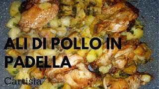 Ali di Pollo in Padella con Patate [upl. by Lednyk756]