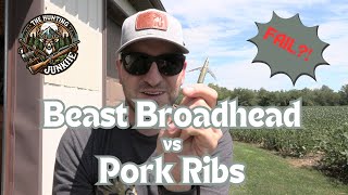 Bowmar Beast Broadhead vs Pork Ribs  FAIL [upl. by Cynthia985]