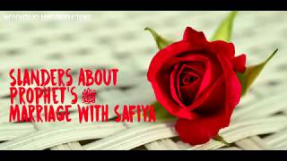 Slanders About Prophets Pbuh Marriage With Safiya ra [upl. by Illom]