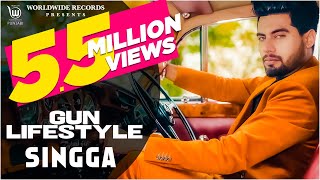 GUN LIFESTYLE Official Video  By SINGGA  Latest Punjabi Songs [upl. by Karin]