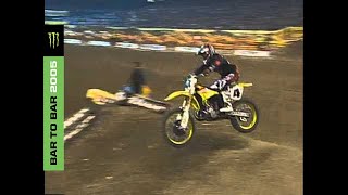 Bar to Bar 2005  Monster Energy Supercross [upl. by Adnyc]