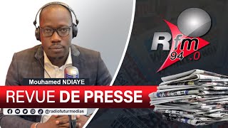 REVUE DE PRESSE RFM AVEC MAMADOU MOUHAMED NDIAYE  27 MARS 2024 [upl. by Inek]