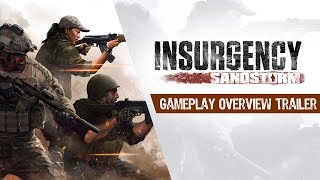 Insurgency Sandstorm  Gameplay Overview Trailer [upl. by Markland521]