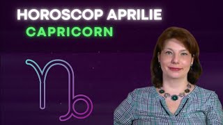 Capricorn Horoscop Aprilie 2024 [upl. by Eednar400]