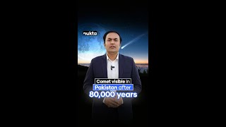 Rare comet visible in Pakistan after 80000 years  Nukta [upl. by Ahsilav61]