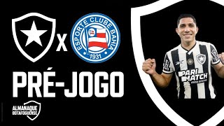 LIVE PRÉJOGO BOTAFOGO X BAHIA [upl. by Gaskins]