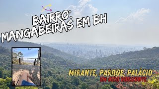 Explorando BH do Alto e seus parques Mirante Palácio e Parque da Mangabeiras [upl. by Emalee]