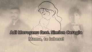 Adi Moroșanu feat Simion Caragia  🌹Mama te iubesc🌹 [upl. by Akirdnahs]