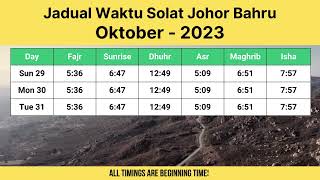 Jadual Waktu Solat Johor Bahru Oktober 2023 [upl. by Egerton]