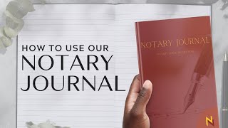 How To Use Our Notary Journal [upl. by Devlen]