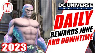 DCUO Daily Rewards June 1st 2023 and Maintenance [upl. by Acisseg916]