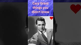 Cary Grant 6 Surprising Facts shorts [upl. by Ynnig]