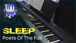 Sleep  Poets Of The Fall Piano Cover [upl. by Fonda]