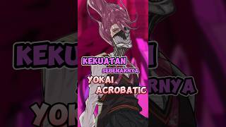 KEKUATAN YOKAI ACROBATIC [upl. by Washington]