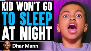 KID WONT Go To SLEEP AT NIGHT He Lives To Regret It  Dhar Mann [upl. by Thibaut]