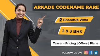 Arkade Codename Rare bhandup  Premium 2bhk amp 3bhk Apartments in Bhandup West mumbai  Teaser [upl. by Nylehtak387]