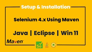 Selenium 4 Setup With Java Maven Eclipse  Install And First Test  Selenium 4 Installation 2024 [upl. by Sipple]