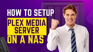 How to Setup Plex Media Server On A Synology NAS [upl. by Tish47]